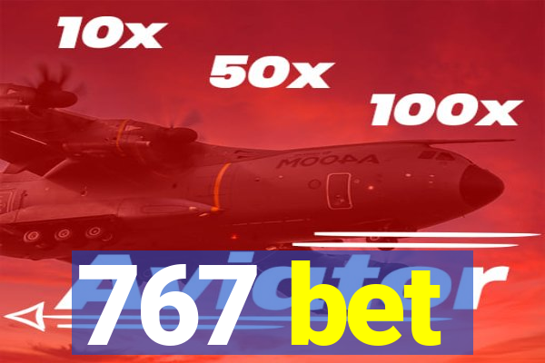 767 bet